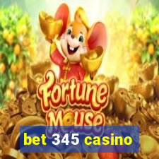 bet 345 casino